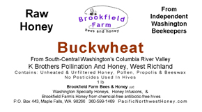 Raw Buckwheat Honey Label from Brookfield Farm Bees And Honey, WA